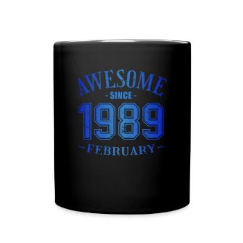Février 1989 - Anniversaire en février Génial - Mug uni - noir - Devant
