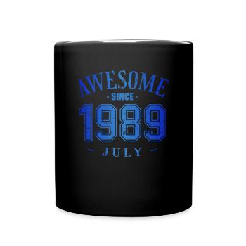 July 1989 - Geburtstag im Juli Awesome - Tasse einfarbig - Schwarz - Vorne
