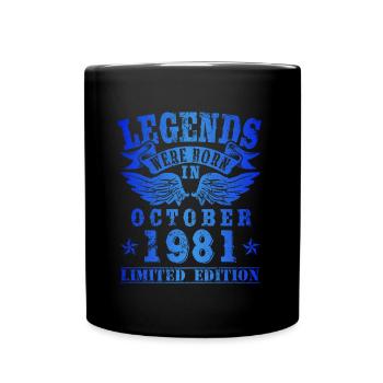 Legends were born in Oktober 1981 Geburtstag - Tasse einfarbig - Schwarz - Vorne