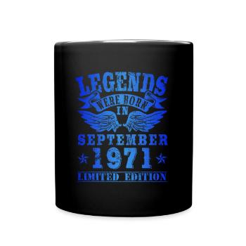 Legends were born in September 1971 Geburtstag - Tasse einfarbig - Schwarz - Vorne