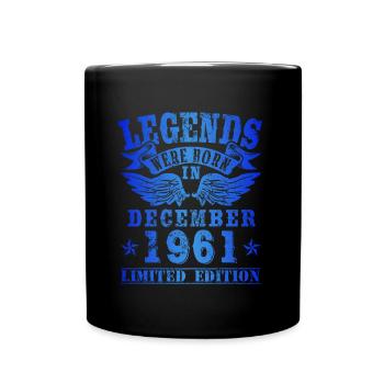 Legends were born in December 1961 Birthday - Full Colour Mug - black - Front