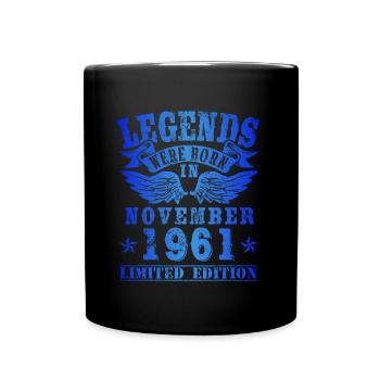 Legends were born in November 1961 Birthday - Full Colour Mug - black - Front