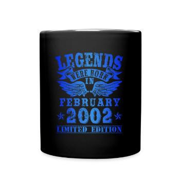 Legends were born in Februar 2002 Geburtstag - Tasse einfarbig - Schwarz - Vorne
