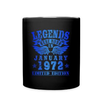 Legends were born in January 1972 Birthday - Full Colour Mug - black - Front