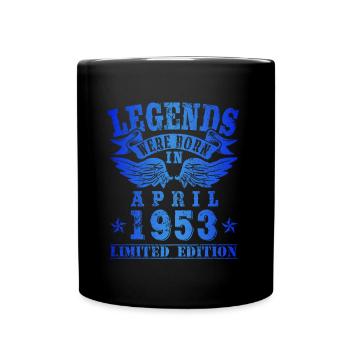 Legends were born in April 1953 Birthday - Full Colour Mug - black - Front