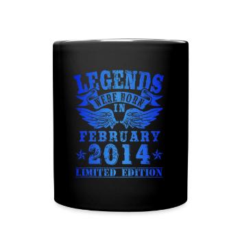 Legends were born in Februar 2014 Geburtstag - Tasse einfarbig - Schwarz - Vorne
