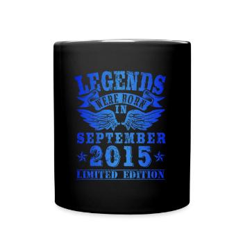 Legends were born in September 2015 Geburtstag - Tasse einfarbig - Schwarz - Vorne