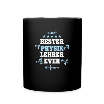 Bester Physiklehrer Geburtstag Abschied Geb Physik - Tasse einfarbig - Schwarz - Vorne