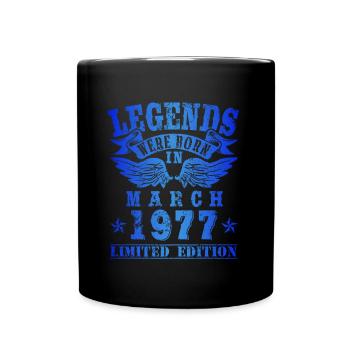 Legends were born in March 1977 Birthday - Full Colour Mug - black - Front