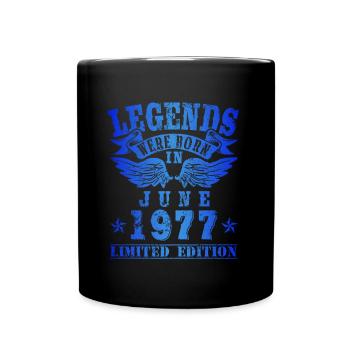 Legends were born in June 1977 Birthday - Full Colour Mug - black - Front