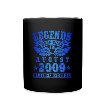 Legends were born in August 2009 Birthday - Full Colour Mug - black - Front