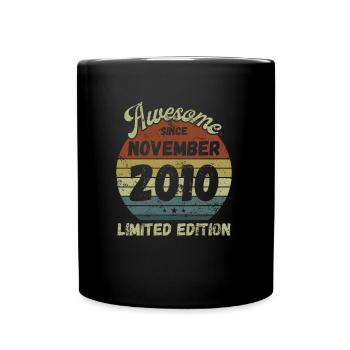 Awesome since November 2010 - Geburtstag - Tasse einfarbig - Schwarz - Vorne