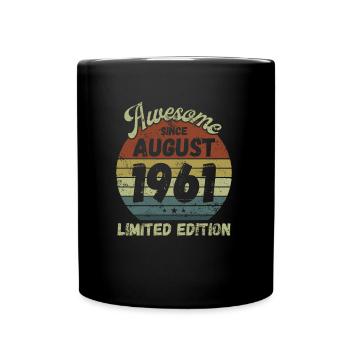 Awesome since August 1961 - Geburtstag - Tasse einfarbig - Schwarz - Vorne