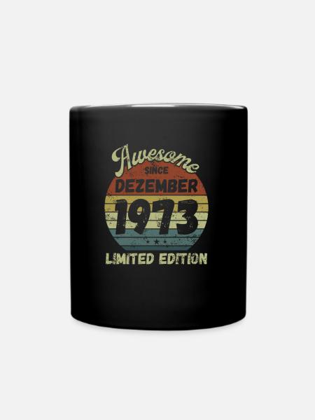 Awesome since December 1973 - Geburtstag - Tasse einfarbig - Schwarz