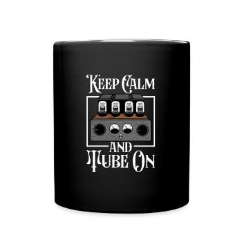 Keep Calm and Tube On - Tube valve - Tasse einfarbig - Schwarz - Vorne