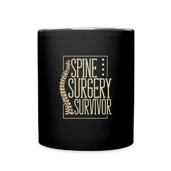 Spine Surgery Survivor - Back Surgery - Full Colour Mug - black - Front
