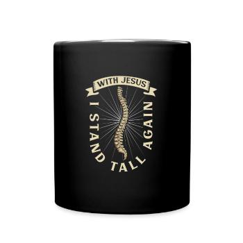 Mit Jesus stehe ich aufrecht - Rücken OP - Tasse einfarbig - Schwarz - Vorne
