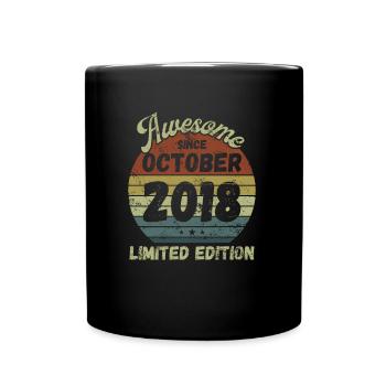 Awesome since October 2018 - Geburtstag - Tasse einfarbig - Schwarz - Vorne