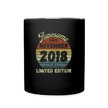 Awesome since November 2018 - Geburtstag - Tasse einfarbig - Schwarz - Vorne