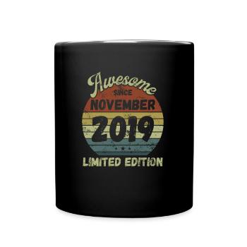 Awesome since November 2019 - Geburtstag - Tasse einfarbig - Schwarz - Vorne