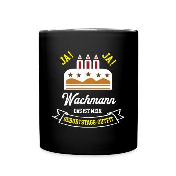 Wachmann Geburtstag Geburtstagsgeschenk Secruity - Tasse einfarbig - Schwarz - Vorne