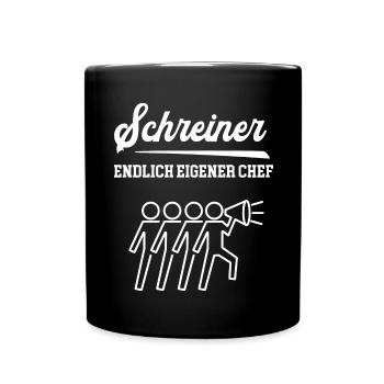 Schreiner Endlich Eigener Chef Schreinerei Meister - Tasse einfarbig - Schwarz - Vorne