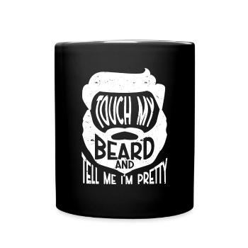 Citation de barbe, Touche ma barbe et dis-moi que je suis jolie - Mug uni - noir - Devant