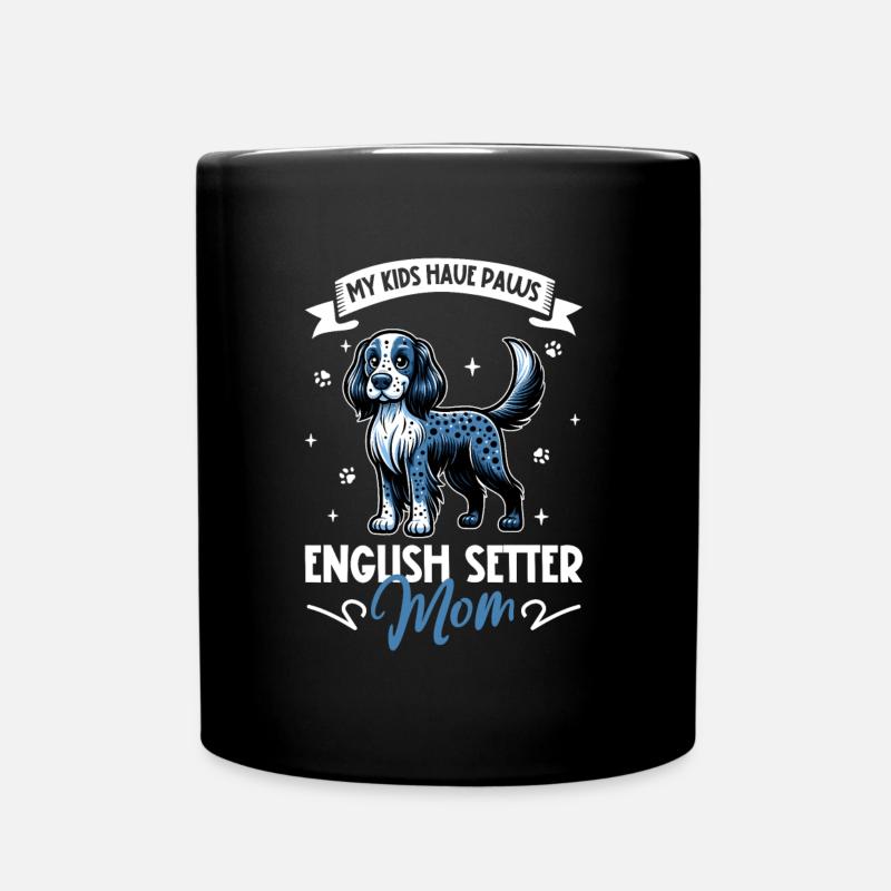 English Setter Mama - Tasse einfarbig - Schwarz