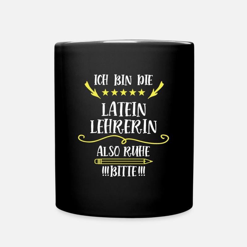 Latein Lehrerin Lustiger Spruch Lateinlehrerin - Tasse einfarbig - Schwarz