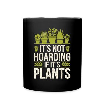 Lustiges Gartenarbeit Garten Gärtner Pflanzen - Tasse einfarbig - Schwarz - Vorne