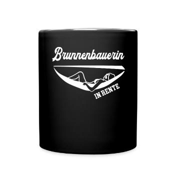Brunnenbauerin Rente Rentnerin Brunnenbauerinnen - Tasse einfarbig - Schwarz - Vorne