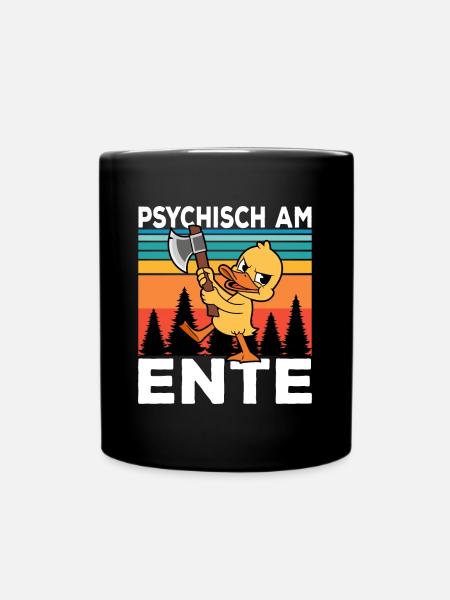 Ich Bin Am Ende Psychisch am Ente - Tasse einfarbig - Schwarz