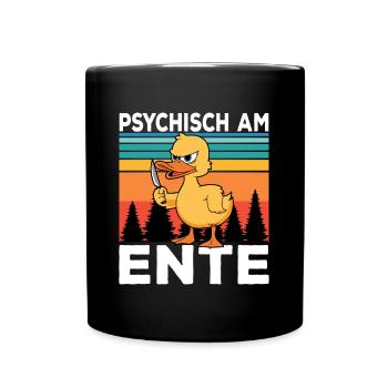 Ich Bin Am Ende Psychisch am Ente - Tasse einfarbig - Schwarz - Vorne