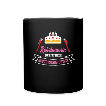 Rohrbauerin Geburtstag Geburtstagsgeschenk Chefin - Tasse einfarbig - Schwarz - Vorne