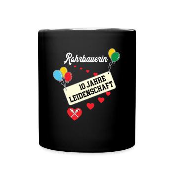 Rohrbauerin 10 jähriges Jubiläum Rohrbau Jubi 10. - Tasse einfarbig - Schwarz - Vorne