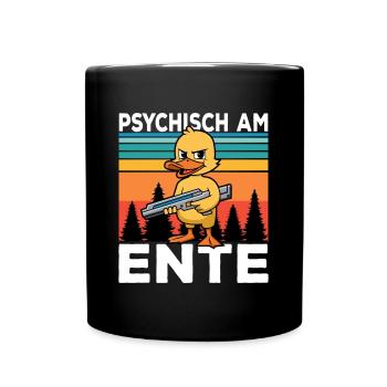Ich Bin Am Ende Psychisch am Ente - Tasse einfarbig - Schwarz - Vorne