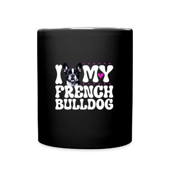 I love my French Bulldog - Full Colour Mug - black - Front