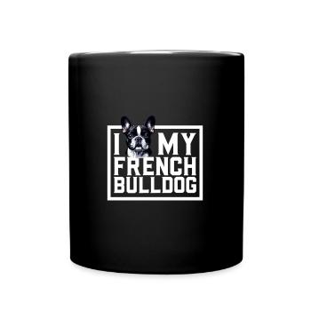 I love my French Bulldog - Full Colour Mug - black - Front