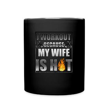 Je m’entraîne parce que ma femme a chaud - Mug uni - noir - Devant