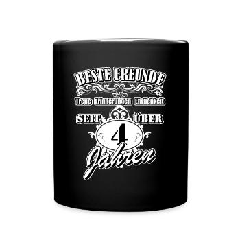 Beste Freunde Spruch-Motiv seit 4 Jahren Freund - Tasse einfarbig - Schwarz - Vorne