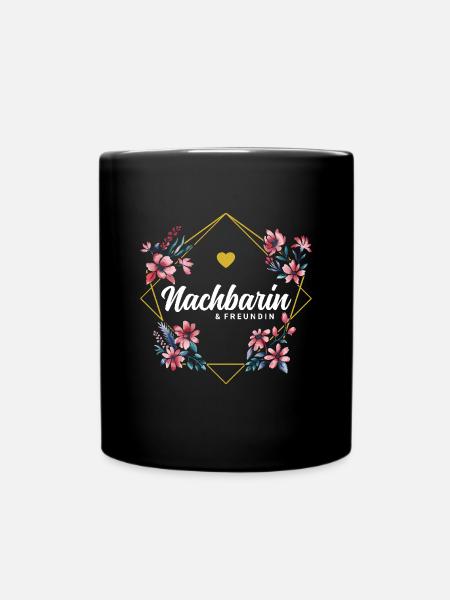 Nachbarin und Freundin - Tasse einfarbig - Schwarz