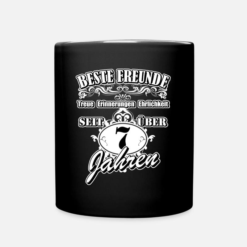 Beste Freunde Spruch-Motiv seit 7 Jahren Freund - Tasse einfarbig - Schwarz
