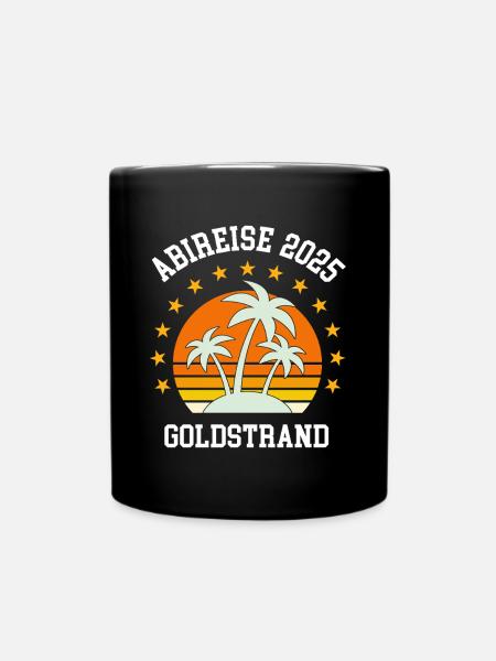 Abireise 2025 Goldstrand Abi Abitur Klassenreise - Tasse einfarbig - Schwarz