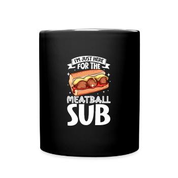 Nur hier für das Meatball Sub - Tasse einfarbig - Schwarz - Vorne