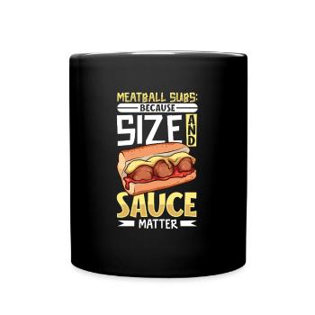 Sauce und Größe - Meatball Sub - Tasse einfarbig - Schwarz - Vorne