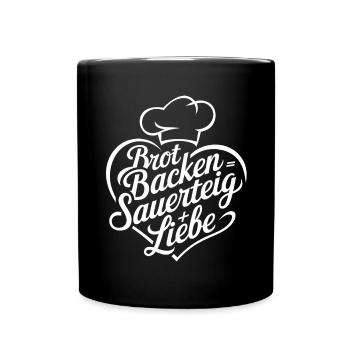 Backen mit Sauerteig und Liebe - Tasse einfarbig - Schwarz - Vorne