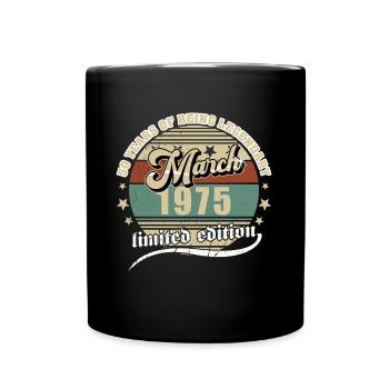50. Geburtstag März 1975 Jahrgang 50 Jahre - Tasse einfarbig - Schwarz - Vorne