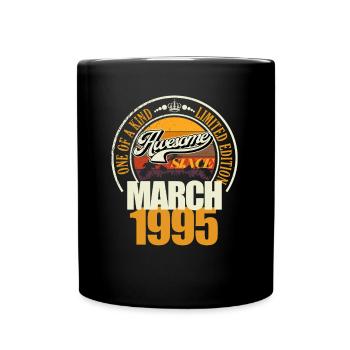 Großartig seit März 1995 30. Geburtstag Spruch 30 - Tasse einfarbig - Schwarz - Vorne