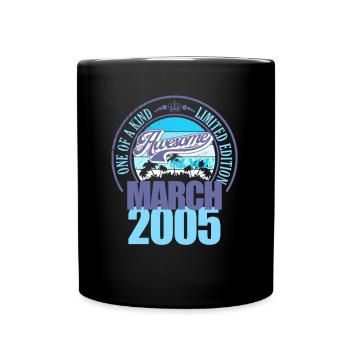 Großartig seit März 2005 20. Geburtstag Spruch 20 - Tasse einfarbig - Schwarz - Vorne