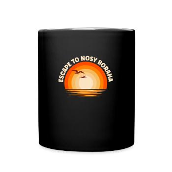 Je fuis vers Nosy Boraha - Mug uni - noir - Devant
